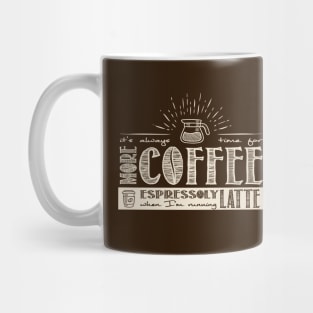 More Coffee 2 Mug